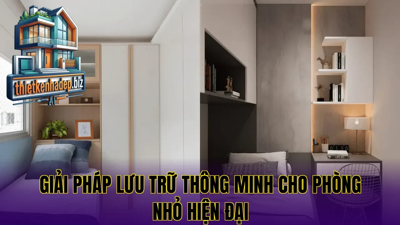 Giải pháp lưu trữ thông minh cho phòng nhỏ hiện đại