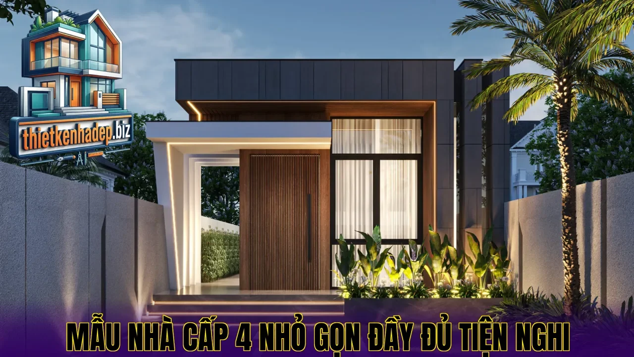 Mẫu nhà cấp 4 nhỏ gọn đầy đủ tiện nghi