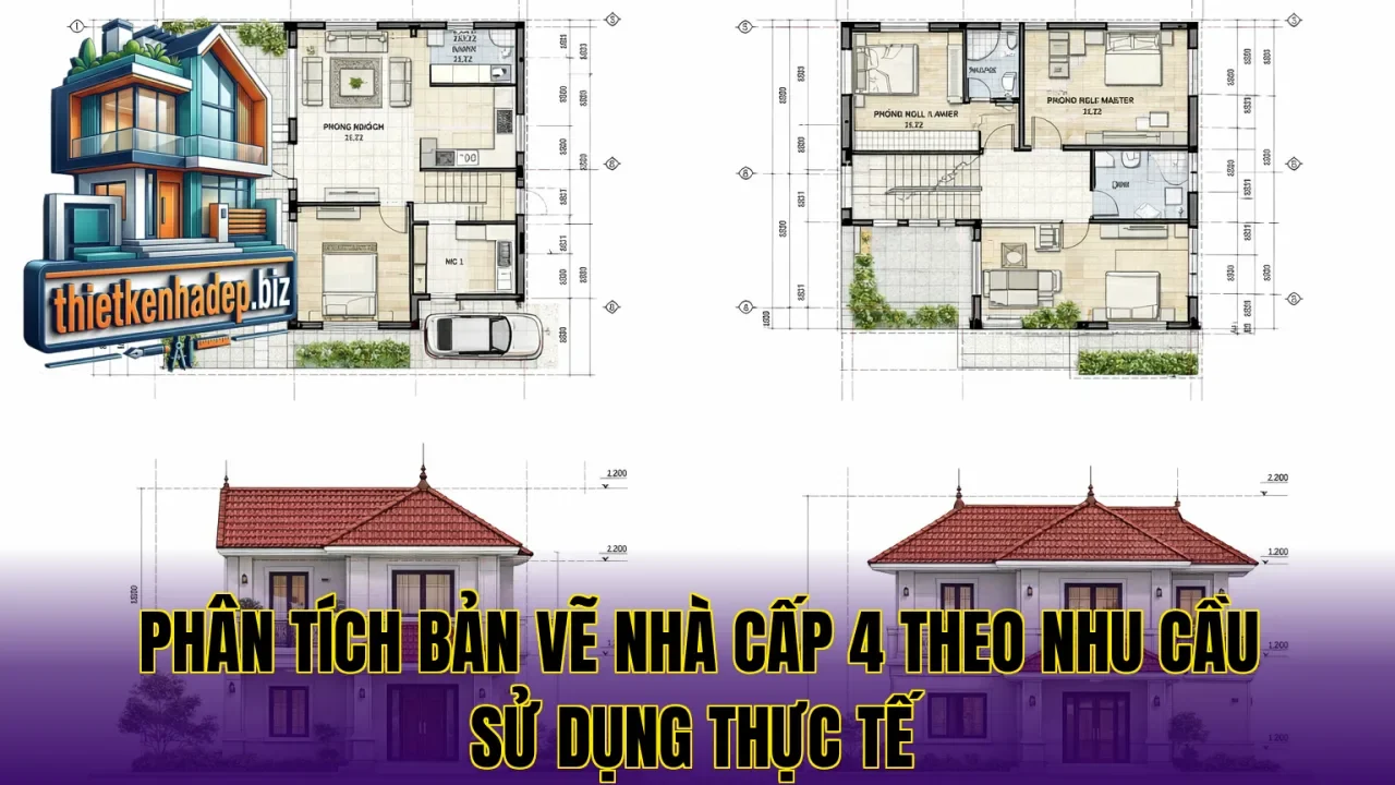 Phân tích bản vẽ nhà cấp 4 theo nhu cầu sử dụng thực tế